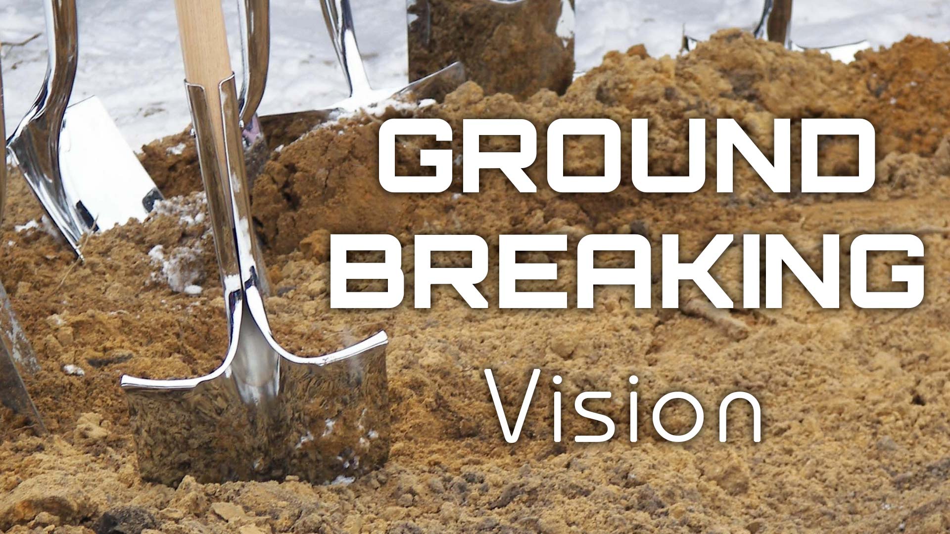 Ground-Breaking-Title-Slide-Vision