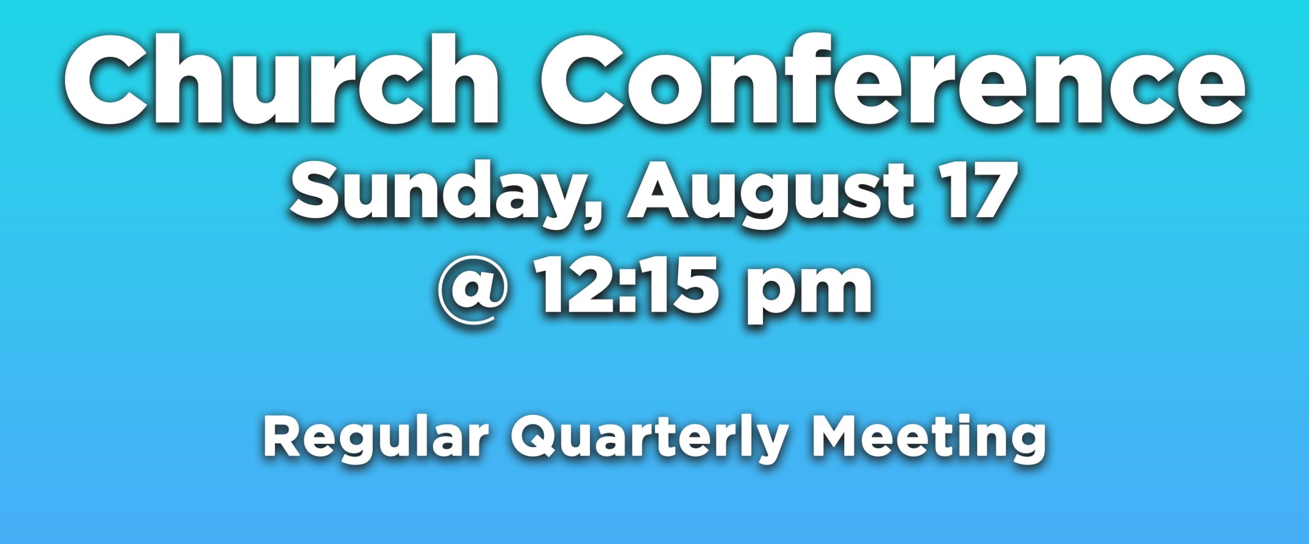 Aug-25-Church-Conference-Slide